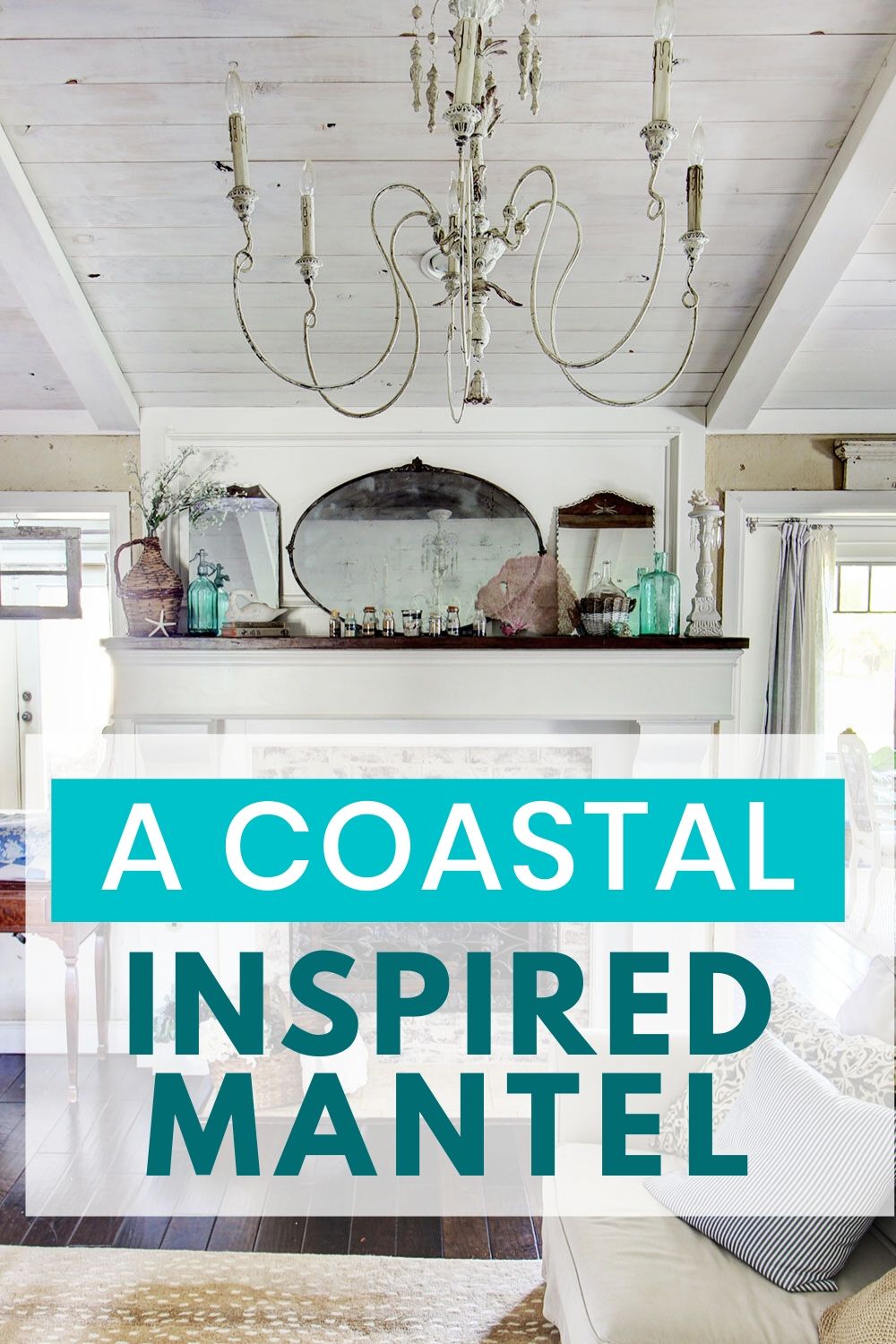 coastal inspired mantel